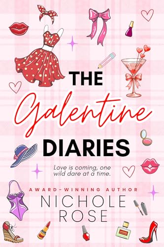 The Galentine Diaries (Kindle Edition)