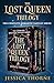 The Lost Queen Trilogy: The...