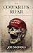 The Coward's Roar: How 21st...