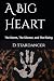 A Big Heart by D. Stardancer