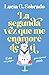 La segunda vez que me enamo...