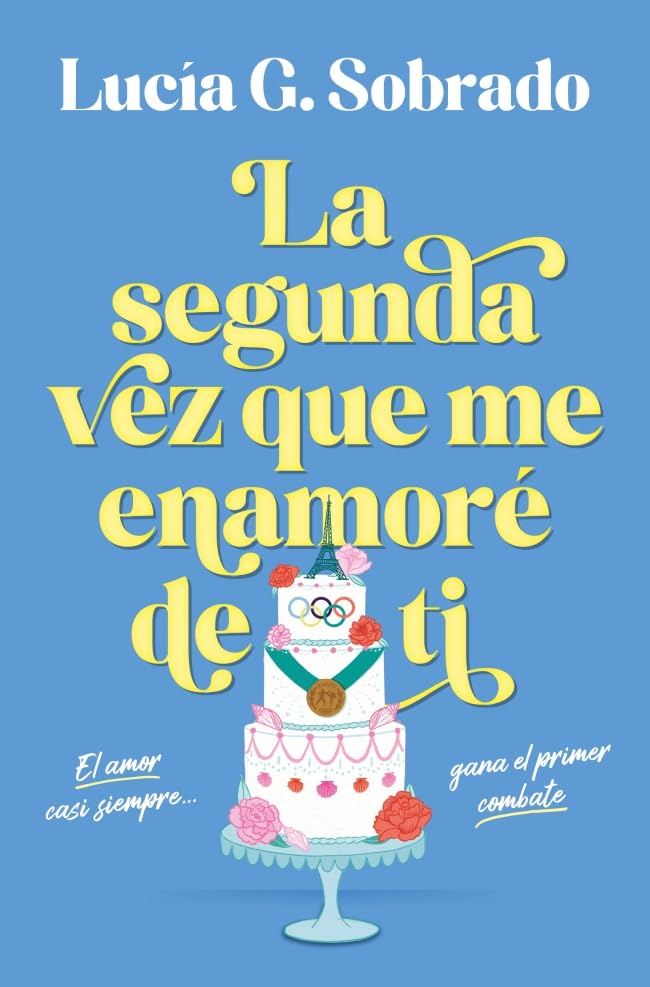 La segunda vez que me enamoré de ti (Paperback)