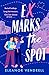 Ex Marks the Spot by Eleanor Vendrell