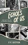 Echoes of us
