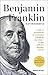 Benjamin Franklin: Autobiog...
