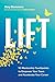Lift by Amy  Summers