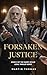 Forsaken Justice (The Danny...