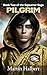 Pilgrim: Book Two of the So...
