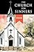 The Church for Sinners