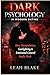 Dark Psychology in Modern D...