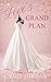 Love's Grand Plan: Brides o...
