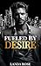 Fueled By Desire
