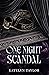 One Night Scandal (ONS #2)