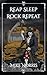 Reap Sleep Rock Repeat (Chr...