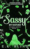 Sassy By Nature: ...