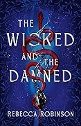 The Wicked and the Damned