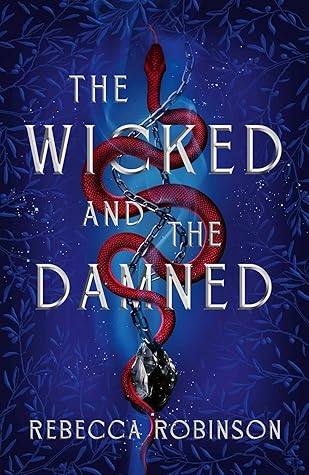 The Wicked and the Damned (Dark Inheritance Trilogy, #2)
