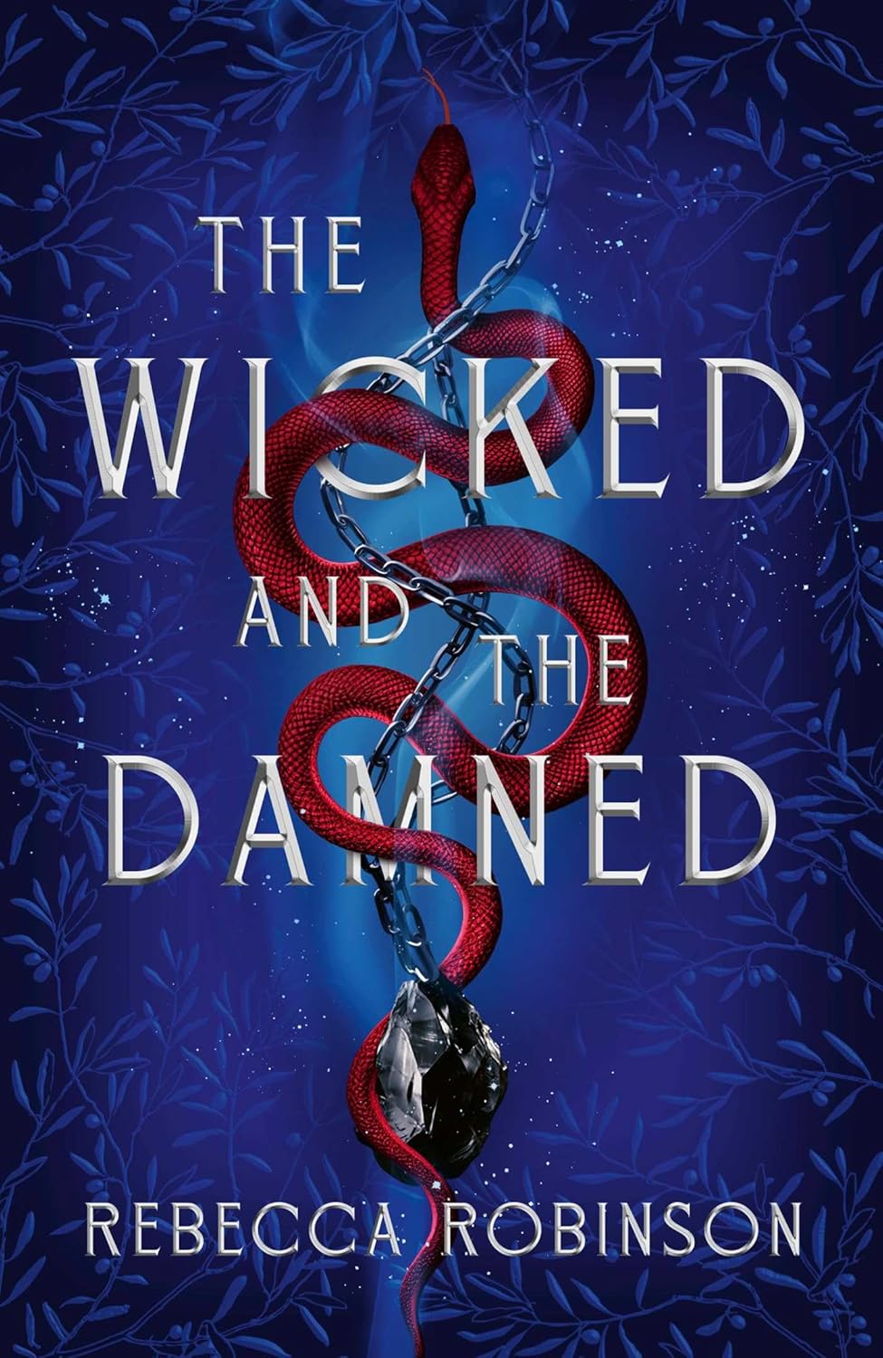 The Wicked and the Damned (Dark Inheritance Trilogy, #2)