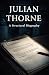 Julian Thorne: A Structural...