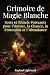 Grimoire de Magie Blanche: ...