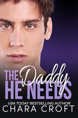 The Daddy He Needs (Boys In Need of Saving)