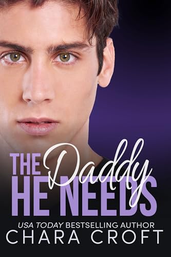 The Daddy He Needs (Boys In Need of Saving)