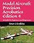 Model Aircraft Precision Aerobatics Edition 4 by Peter J Jenkins