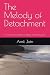 The Melody of Detachment: A...