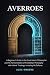 Averroes: A Beginner's Guid...