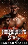 The Firefighter's Baby (After the Ashes Book 3) Book cover for The Firefighter's Baby (After the Ashes Book 3)