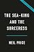 The Sea-King and the Sorceress: Life and Death in the Viking Age