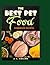 The Best Pet Food: Homemade...