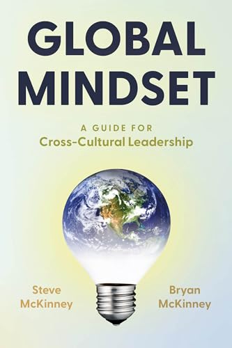 Global Mindset: A Guide for Cross-Cultural Leadership (Hardcover)