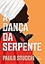 A dança da serpente
