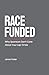 RACE FUNDED: Why Sponsors D...