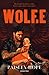 Wolf.e (The Soldiers of Bedlam #1)