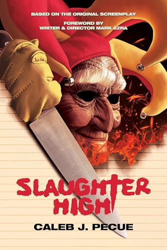 Slaughter High: The Official Novelization (Kindle Edition)