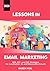 Lessons in Email Marketing ...