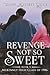 Revenge Not So Sweet (McKin...
