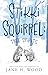 Stikki the Squirrel by Jane H. Wood