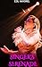 Singer's Serenade: A Menage...