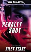 Penalty Shot: Playmaker Book One