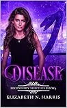 Disease (Legendary Shifters Book 5)