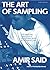The Art of Sampling: The Sa...