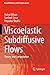 Viscoelastic Subdiffusive Flows: Theory and Computation (Fluid Mechanics and Its Applications)