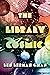 The Library Cosmic by Ben Berman Ghan