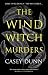 The Wind Witch Murders