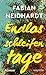 Endlosschleifentage