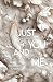 Just you and me (Engel Reih...