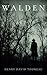 Walden (Annotated): Or, Life in the Woods — The Complete Text with a New Critical Introduction